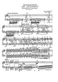 Réminiscences des Huguenots, Grande fantaisie dramatique - Franz Liszt